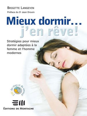 cover image of Mieux dormir... j'en rêve!